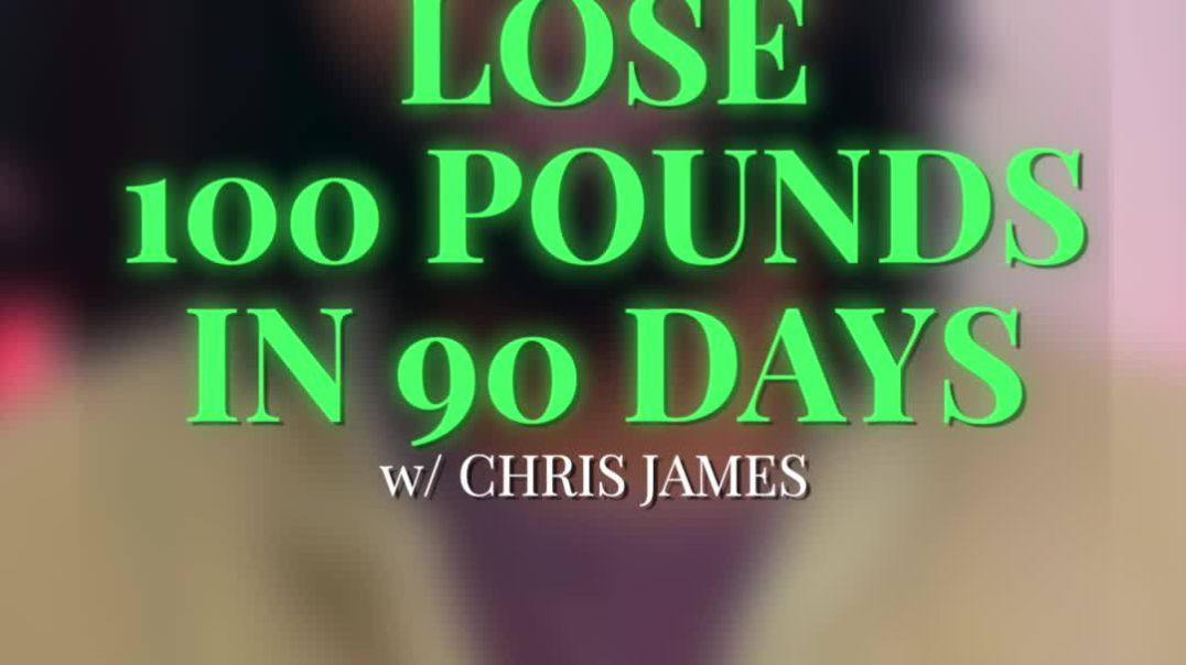 How To Lose 100 lb in 90 Days