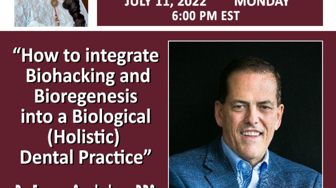 Dr. Eugene Sambataro, DDS  - “How to integrate Biohacking and Bioregenesis into a Biological (Holist