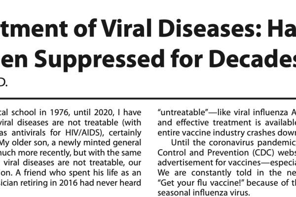 The Treatment of Viral Diseases: Has the Truth Been Suppressed for Decades? --Lee D. Merritt , M.D.