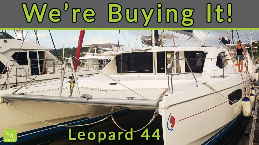 Reviewing the Boat (Seq 5) | Buying a Catamaran - Sequence of Events