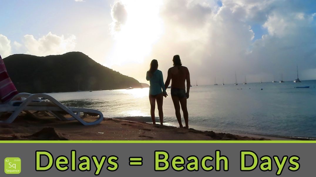 Boat Delays and Beaches (Seq 8)| Buying a Catamaran – Sequence of Events