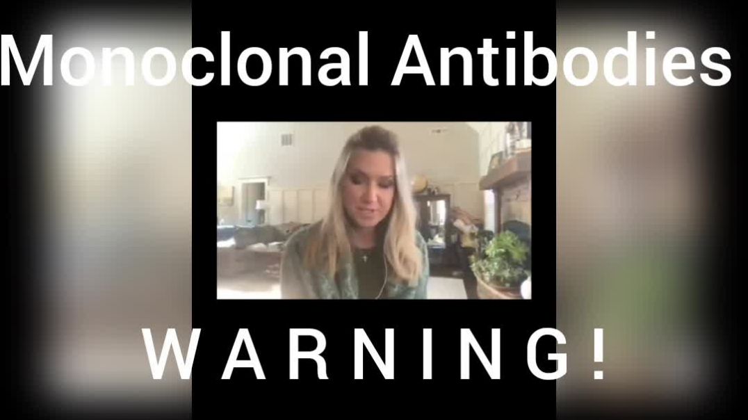 Monoclonal Antibodies WARNING