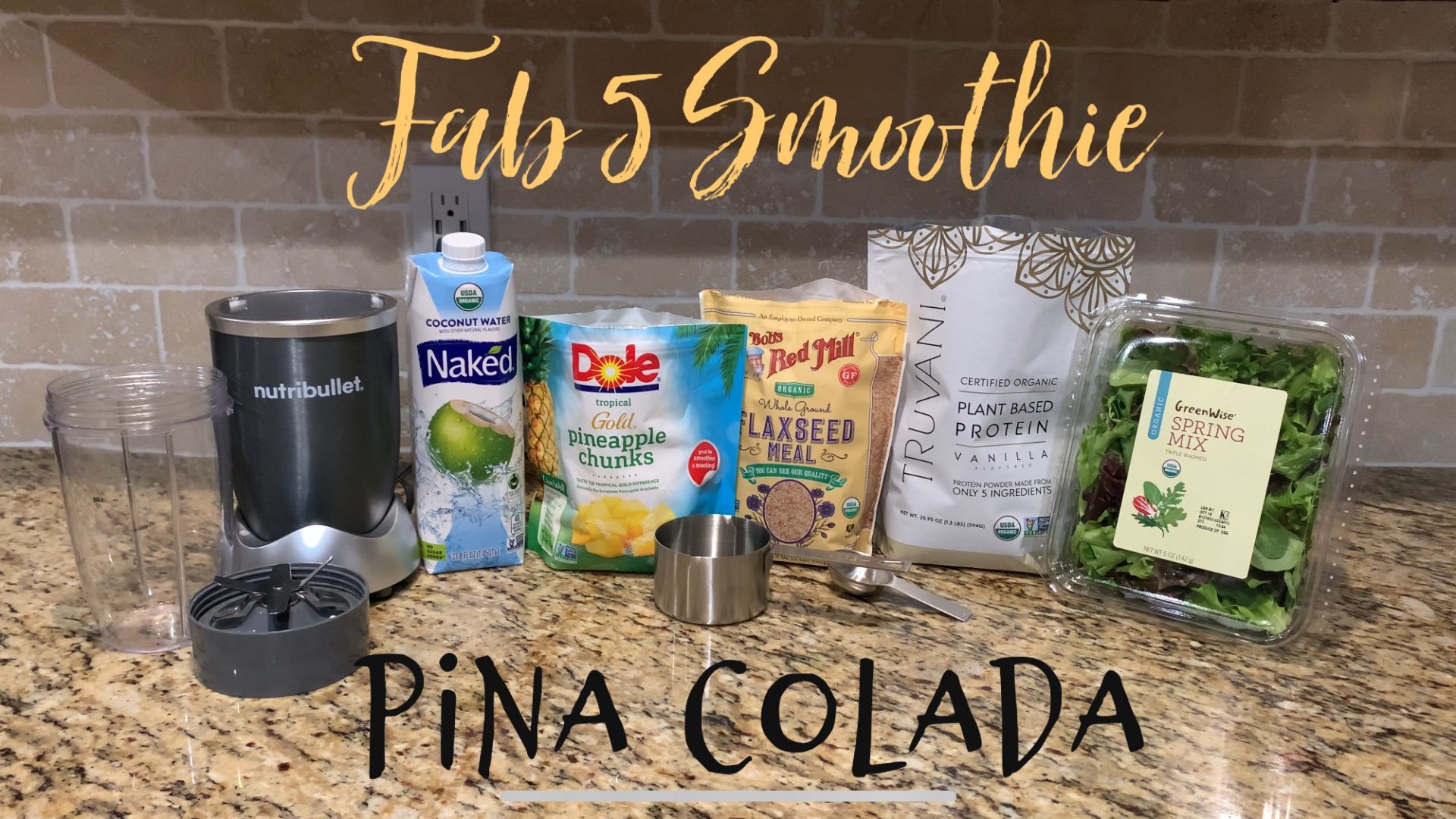 Fab 5 Smoothie - Pina Colada