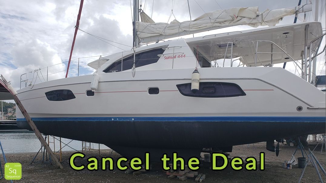 Goodbye Saint Lucia! (Seq 14) | Buying a Catamaran – Sequence of Events