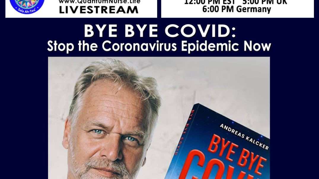 Dr. Andreas Kalcker  -  BYE BYE Covid_ Stop the Coronavirus Epidemic Now .mp4