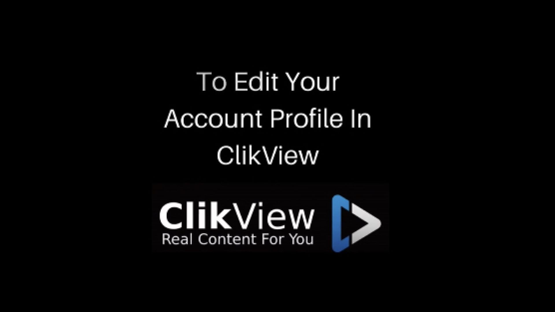 To Edit Your Account Profile In ClikView