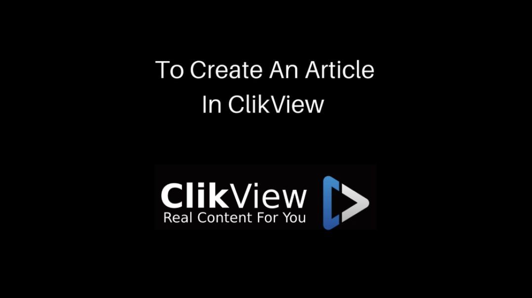 Creating An Article In ClikView