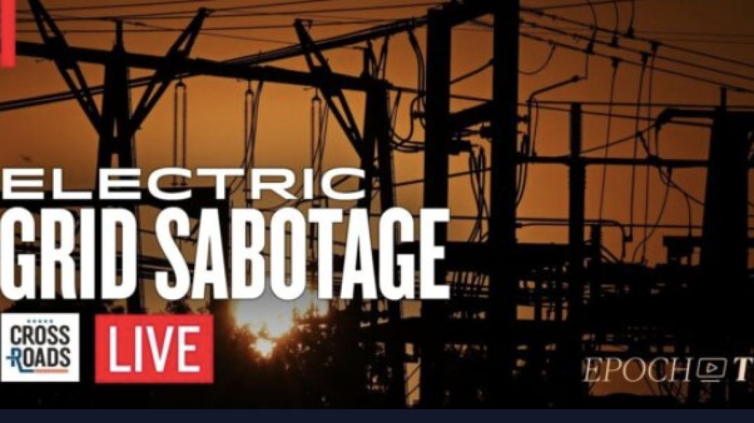 "America's Electric Grid is Being Sabatoged" Joshua Philipp