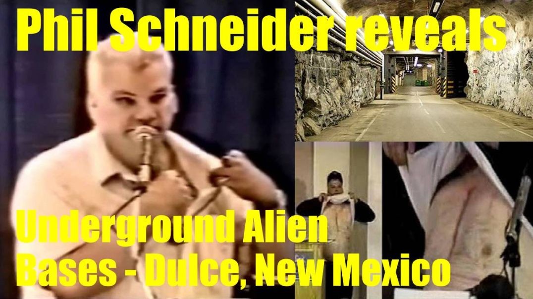 Phil Schneider reveals Underground Alien Bases - Dulce, New Mexico