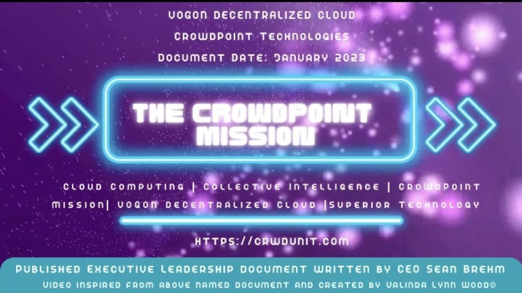 Video Document - CrowdPoint’s Mission