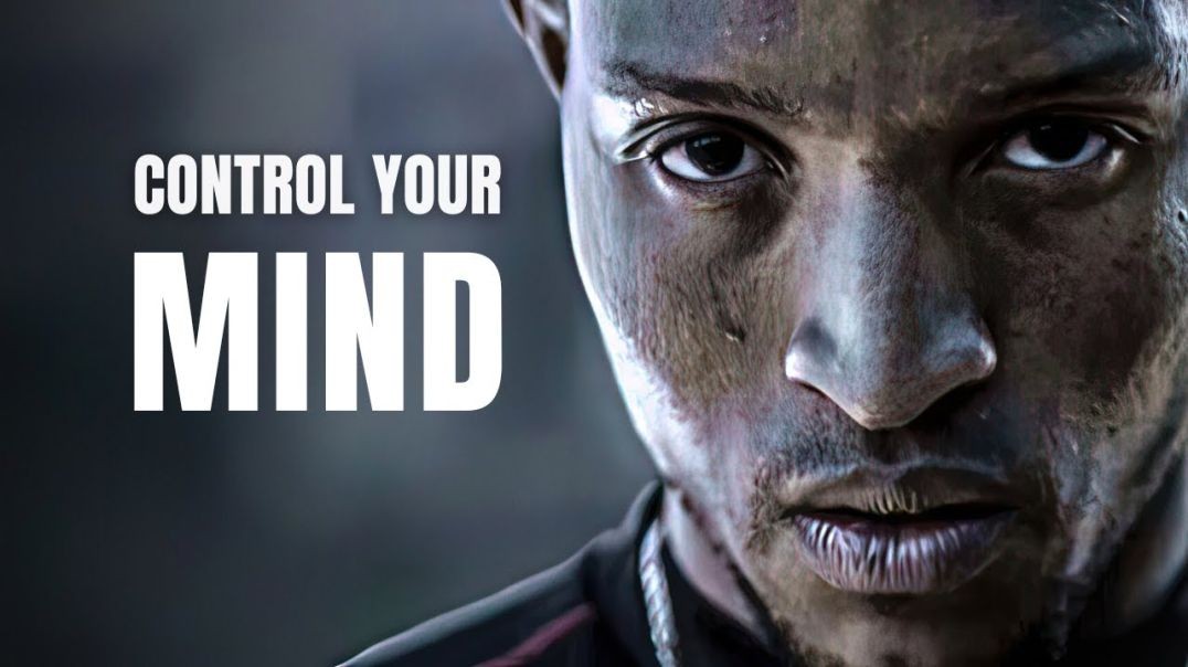 CONTROL YOUR MIND - Motivational Speech 2023 (This is so powerful 😯)