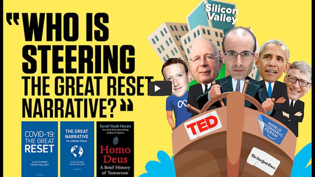 The Great Reset Agenda Explained In Their Own Words In 15 Minutes (Featuring Klaus Schwab, Yuval Noa