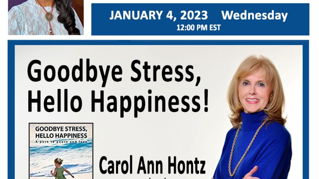 Carol Ann Hontz - _Goodbye Stress, Hello Happiness!_.mp4