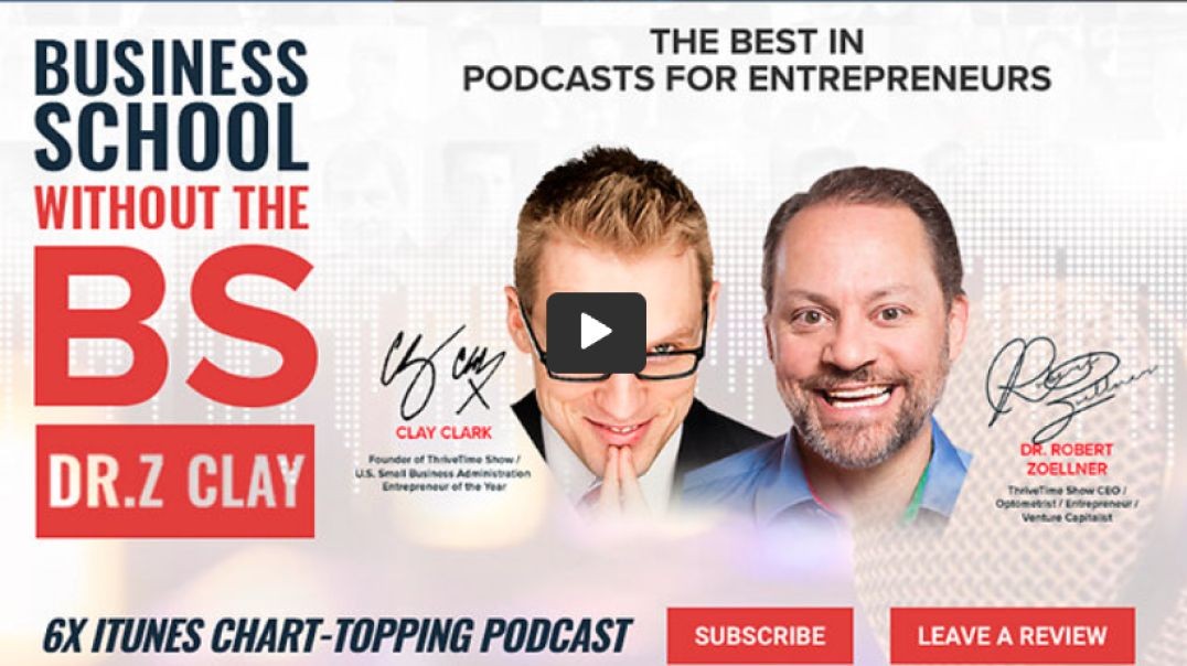 Business Podcast | Dr. Zoellner and Clay Clark Teach How to Build a Successful Business | It Starts 
