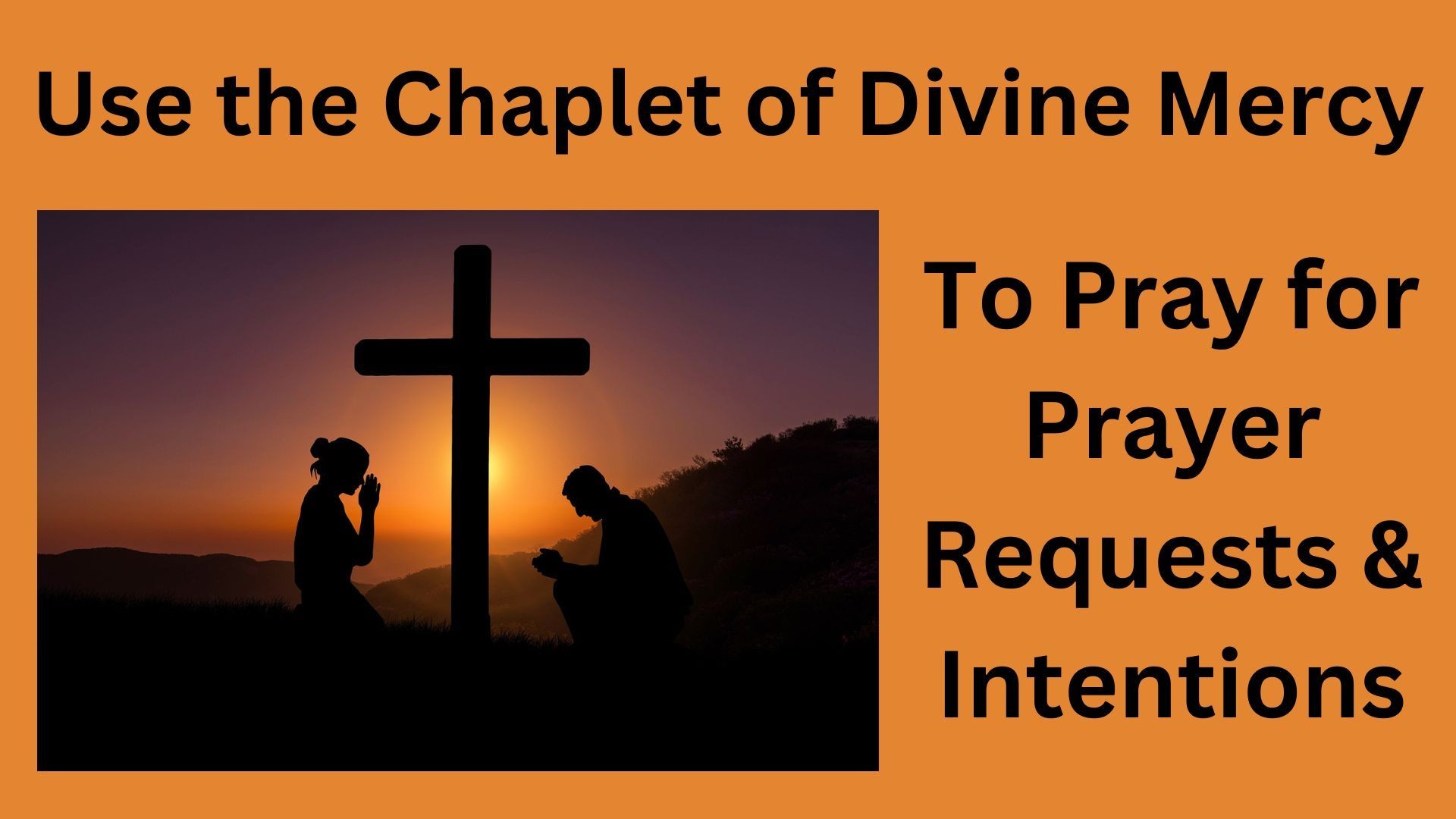 How to Use Prayer 3x5s for Praying Your Prayer Requests/Intentions with the Chaplet of Divine Mercy