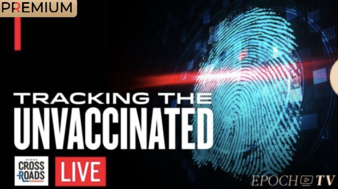 FBI Tracking Unvaccinated Teachers With Fingerprints; Canada Pushes for Digital IDs