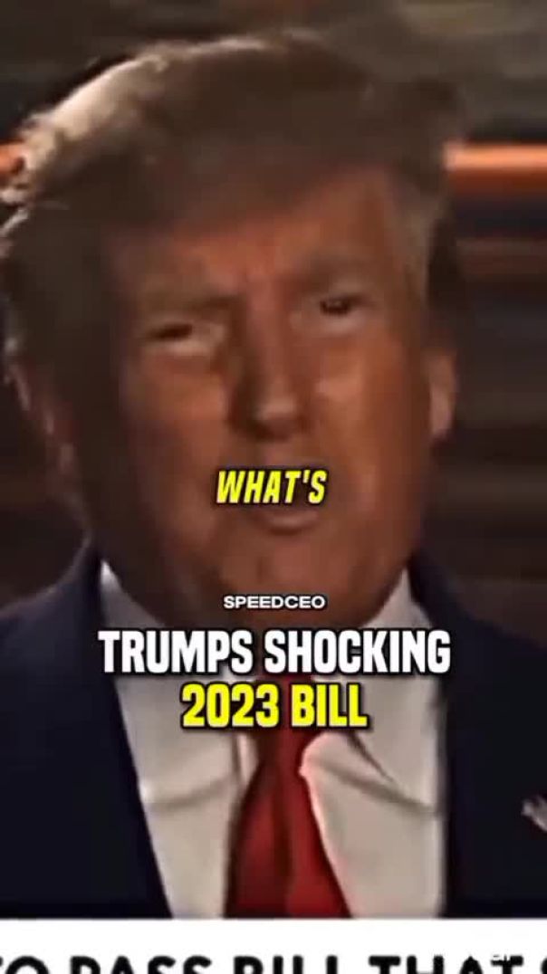 Trumps Shocking 2023 Bill
