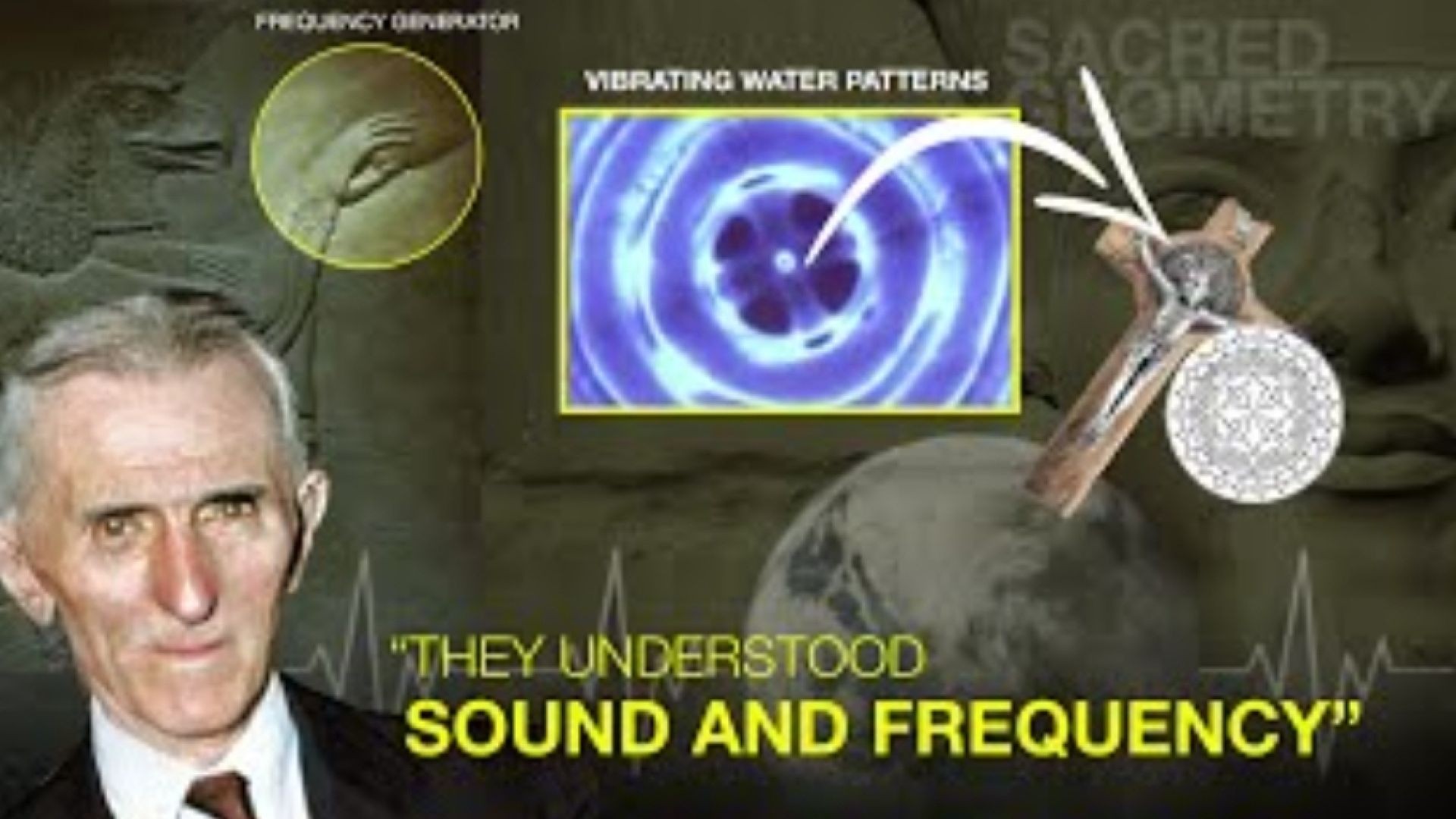 "They Knew What You Can Do With THE RIGHT Frequencies"  (hidden knowledge of sound and fre
