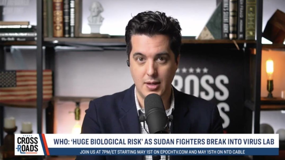 WHO Warns of ‘Huge Biological Risk’ as Sudan Fighters Break Into Virus Lab  (link below)