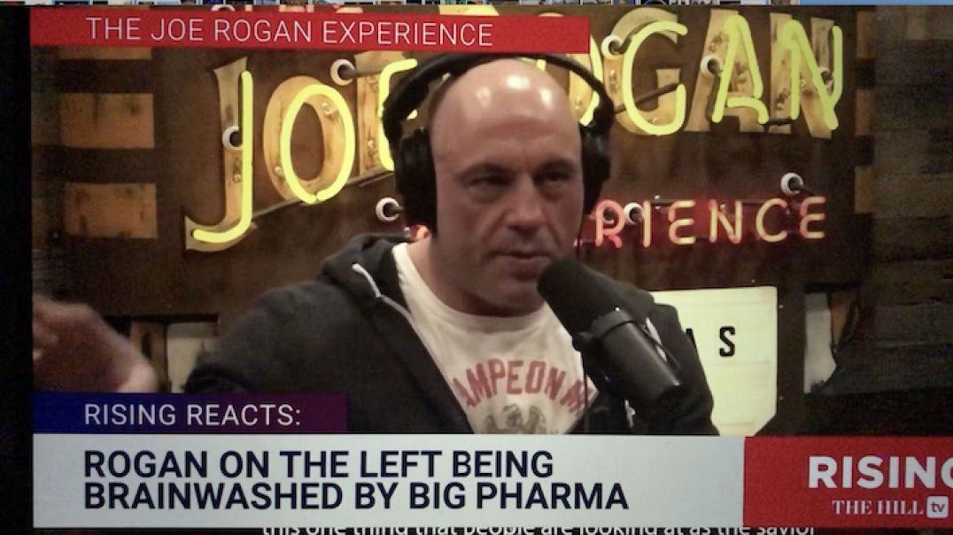 J Rogan: Big Pharma BRAINWASHED The Left, Created MASS FORMATION PSYCHOSIS