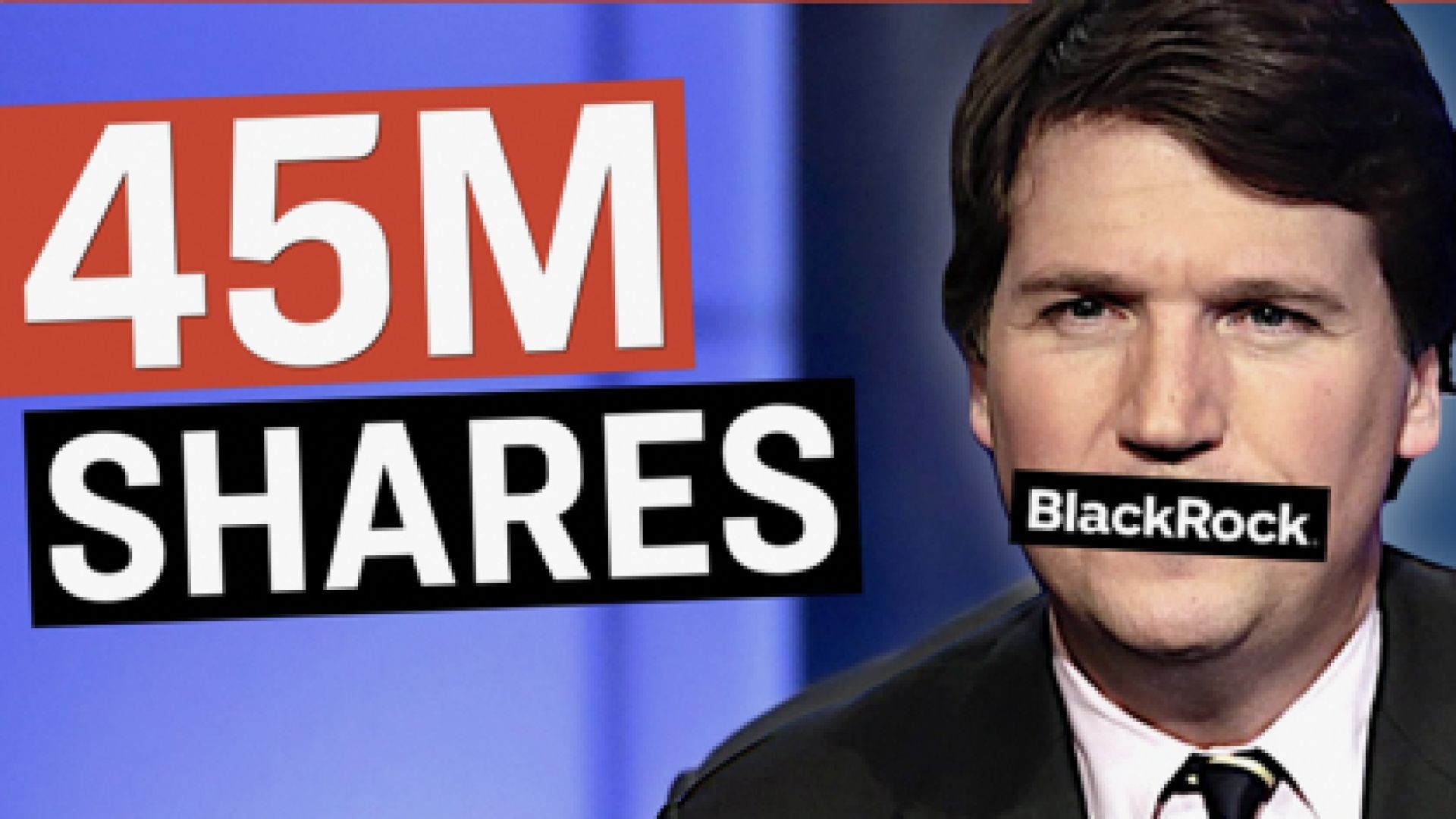 Tucker Carlson Saga: Inside BlackRock’s $1.5 Billion Investment in Fox News | Facts Matter