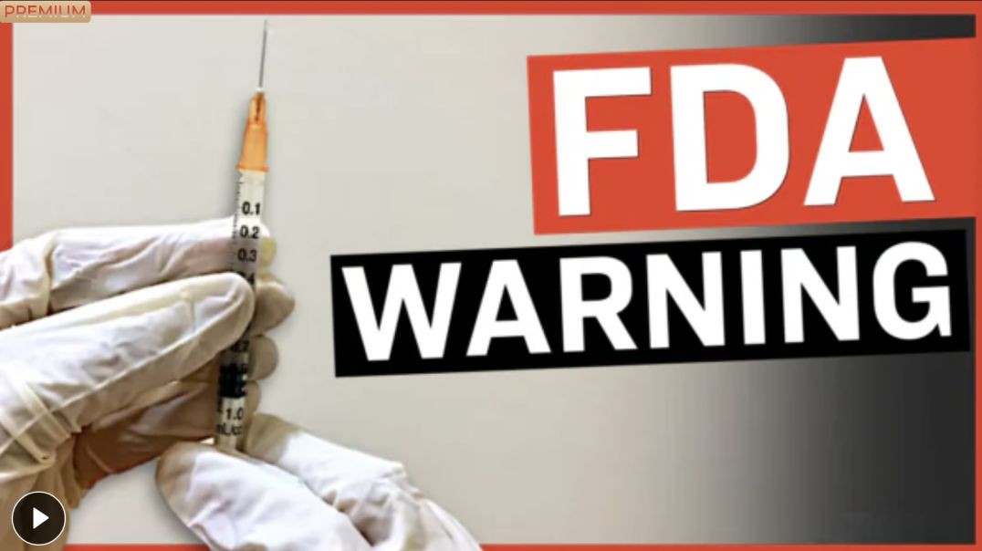 FDA Sounds Alarm on COVID Vaccines for Kids | Facts Matter  (link below)