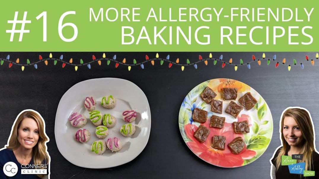 #16: More Allergy-Friendly Baking Recipes | The Anne & Ashley Show