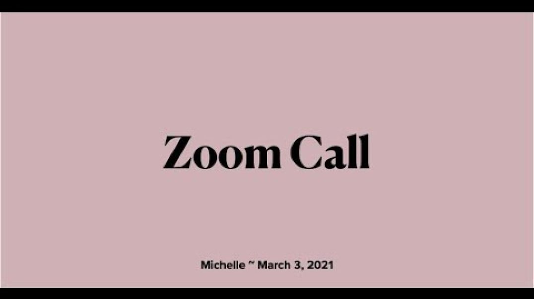 Zoom Call 3.4.2021 - Michelle Hamburger - Supplements, Cane Sugar and Rife Machines