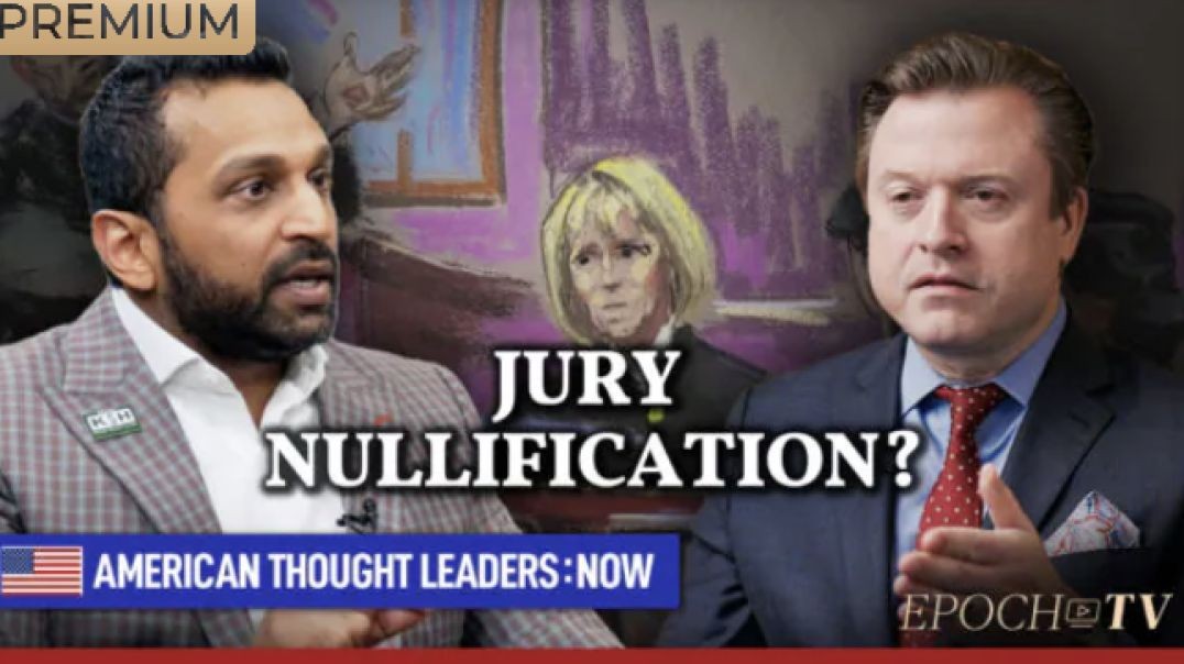 Was Verdict in Trump–Carroll Suit a Case of Jury Nullification?; Reaction to Comer Banking Memo