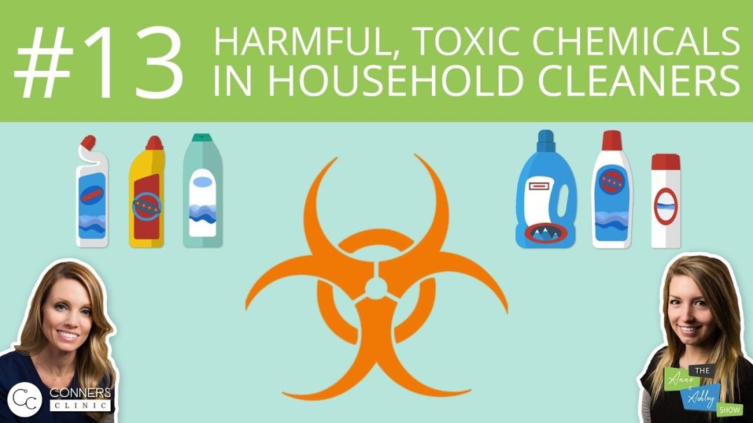 #13: Harmful, Toxic Chemicals in Household Cleaners | The Anne & Ashley Show