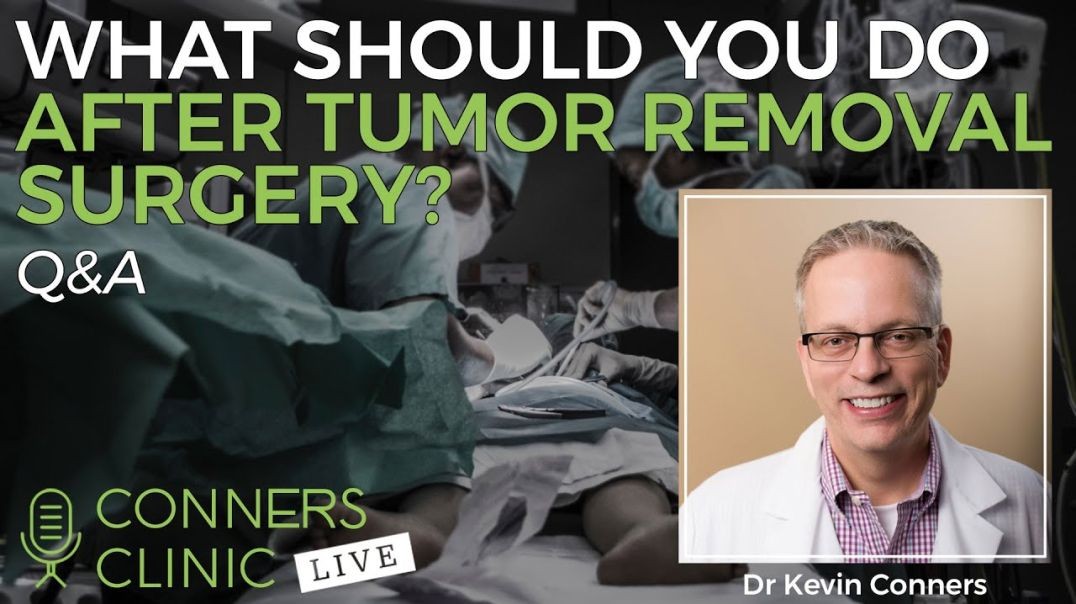 What Should You Do After Tumor Removal Surgery? | Conners Clinic Live