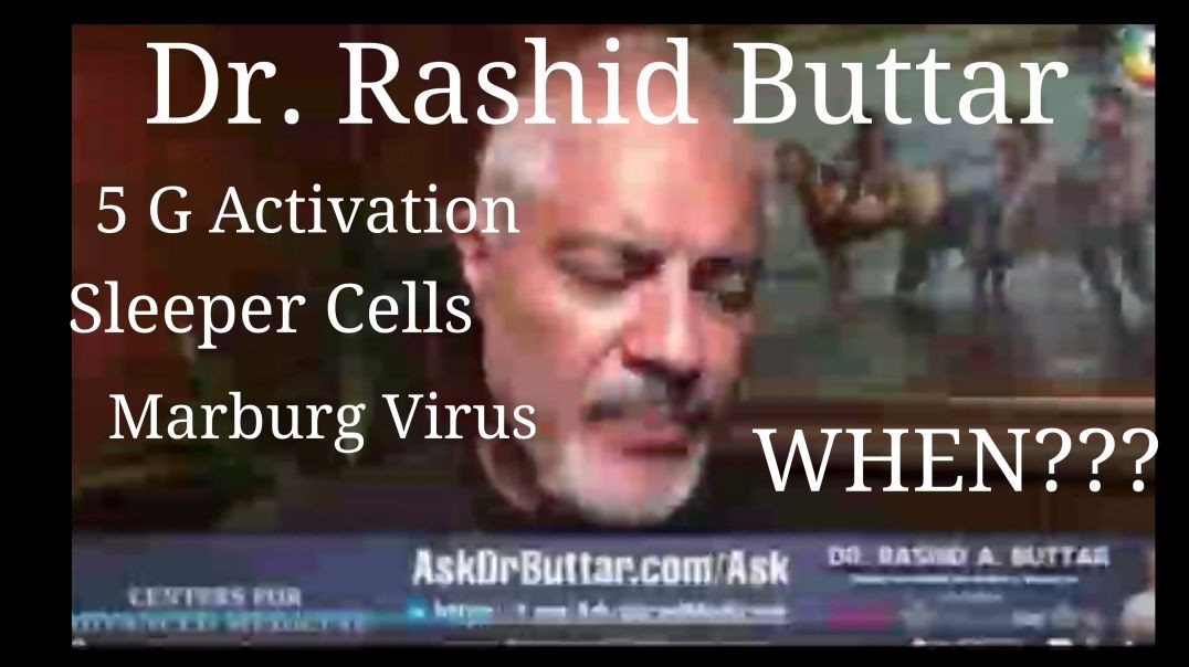 Marburg Virus and 5G - Dr. Buttar