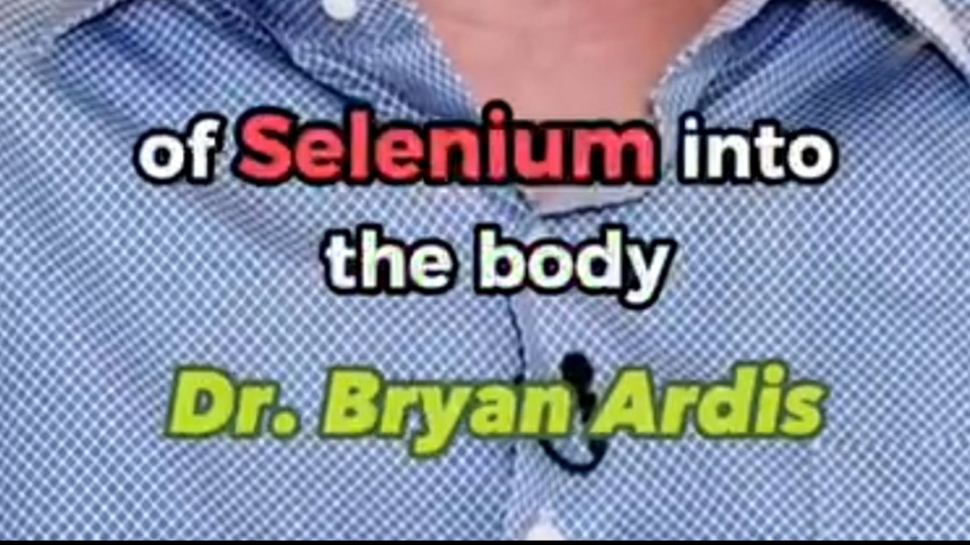 Dr. Ardis on Selenium