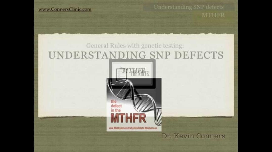 MTHFR Mutation - Understanding SNP Genetic Defects | MTHFR Gene | Conners Clinic