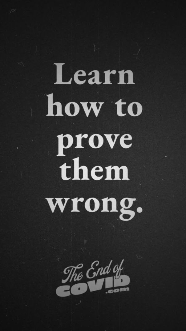 Learn How To Prove Them Wrong