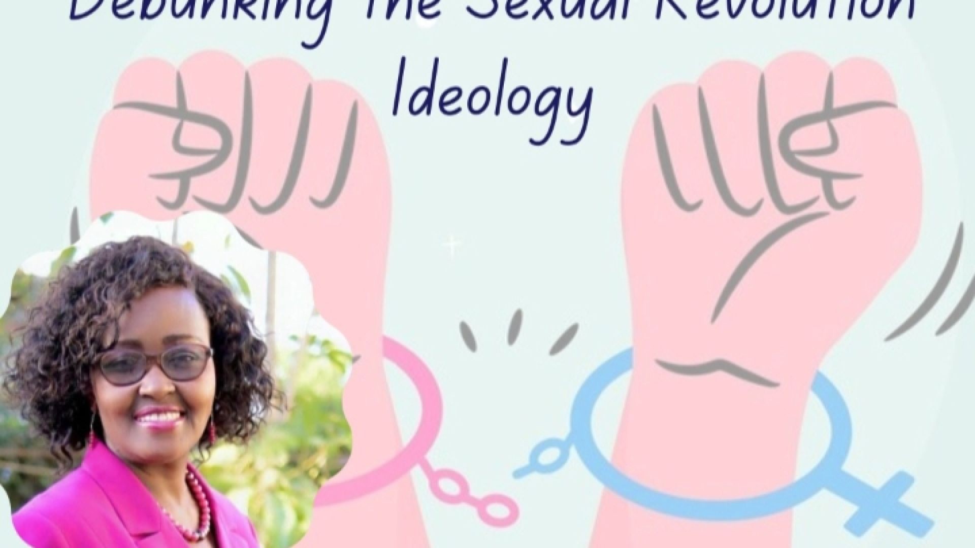 Debunking the Sexual Revolution Ideology