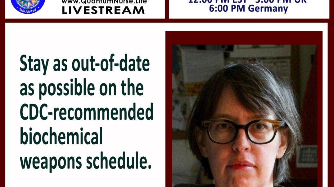 Guest: Katherine Watt - Stay as out-of-date  on the CDC-recommended biochemical weapons schedule.