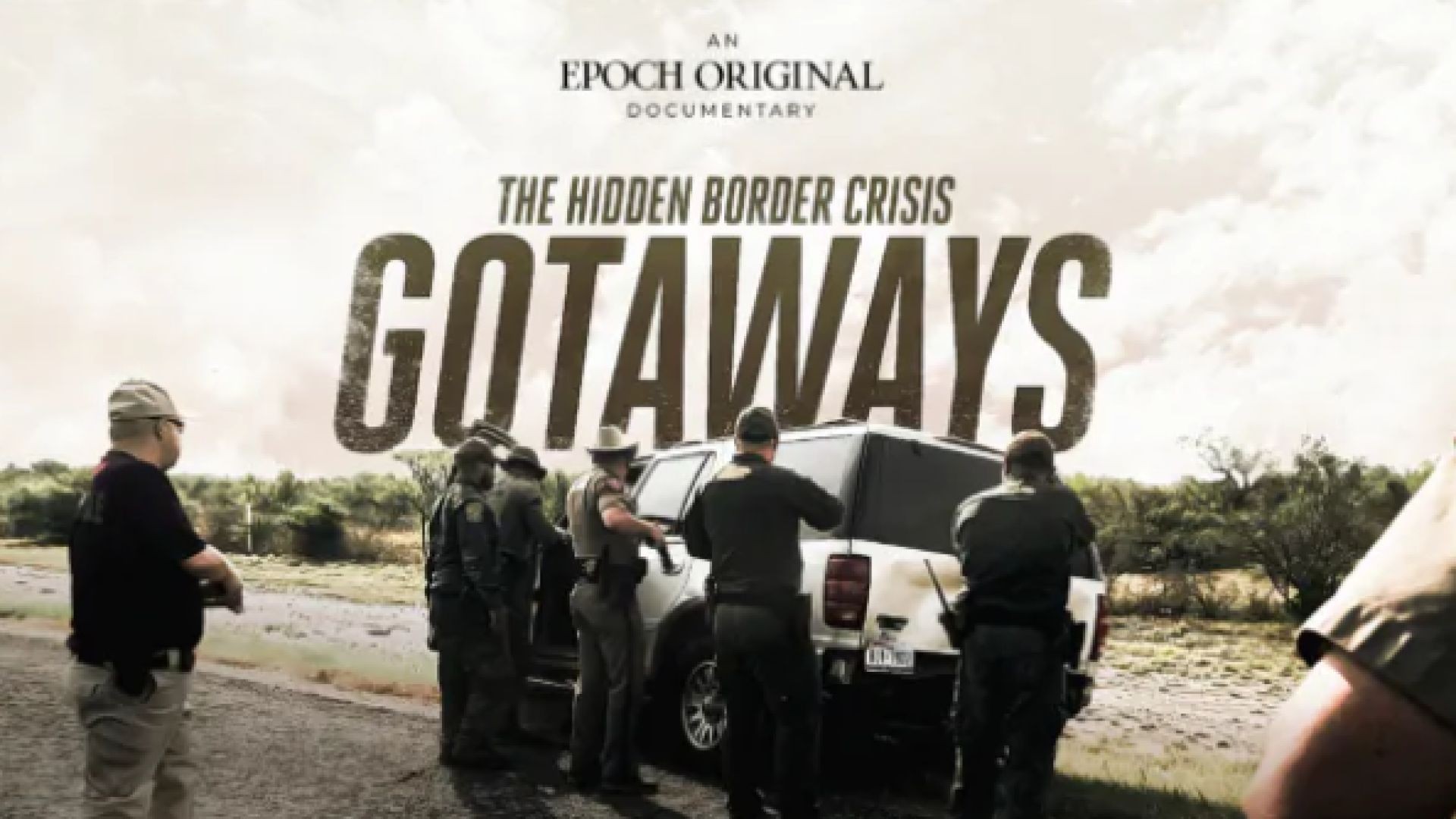 Gotaways: The Hidden Border Crisis | Documentary  (link below)