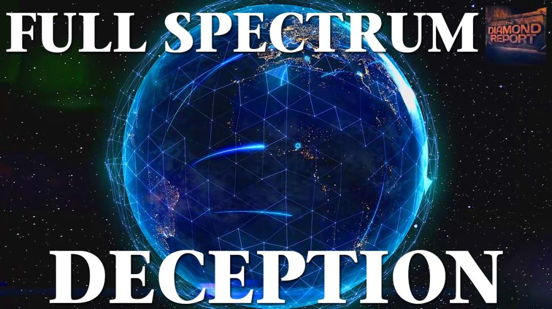 Full Spectrum Deception - The Diamond Report LIVE with Doug Diamond - 9/8/23