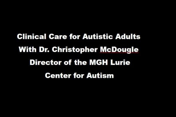 Clinical Care for Autistic Adults