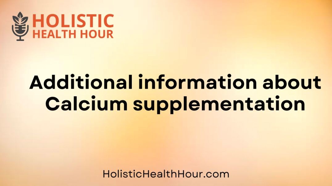 6. Additional information about Calcium supplementation.mp4