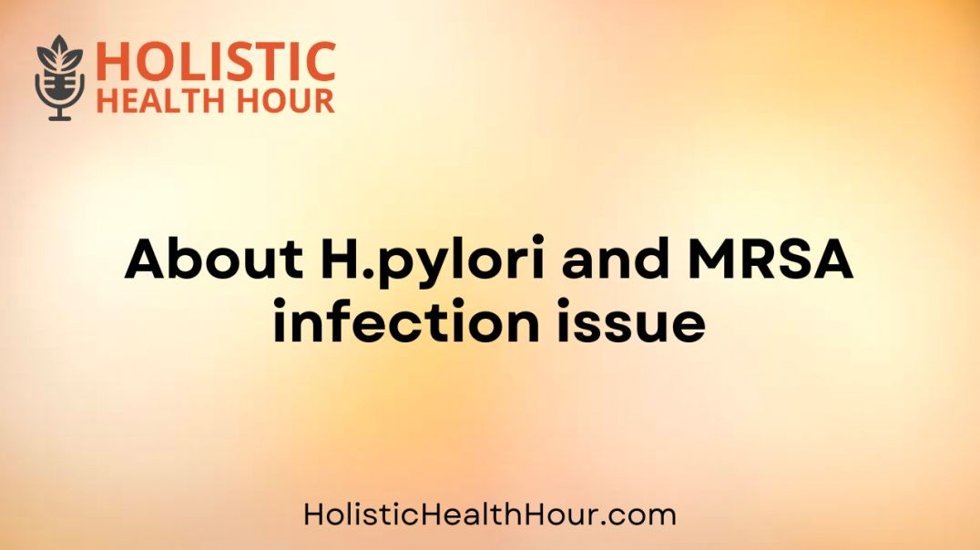 About H.pylori and MRSA infection issue?