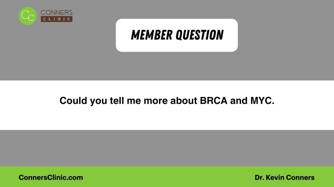 Could you tell me more about BRCA and MYC?